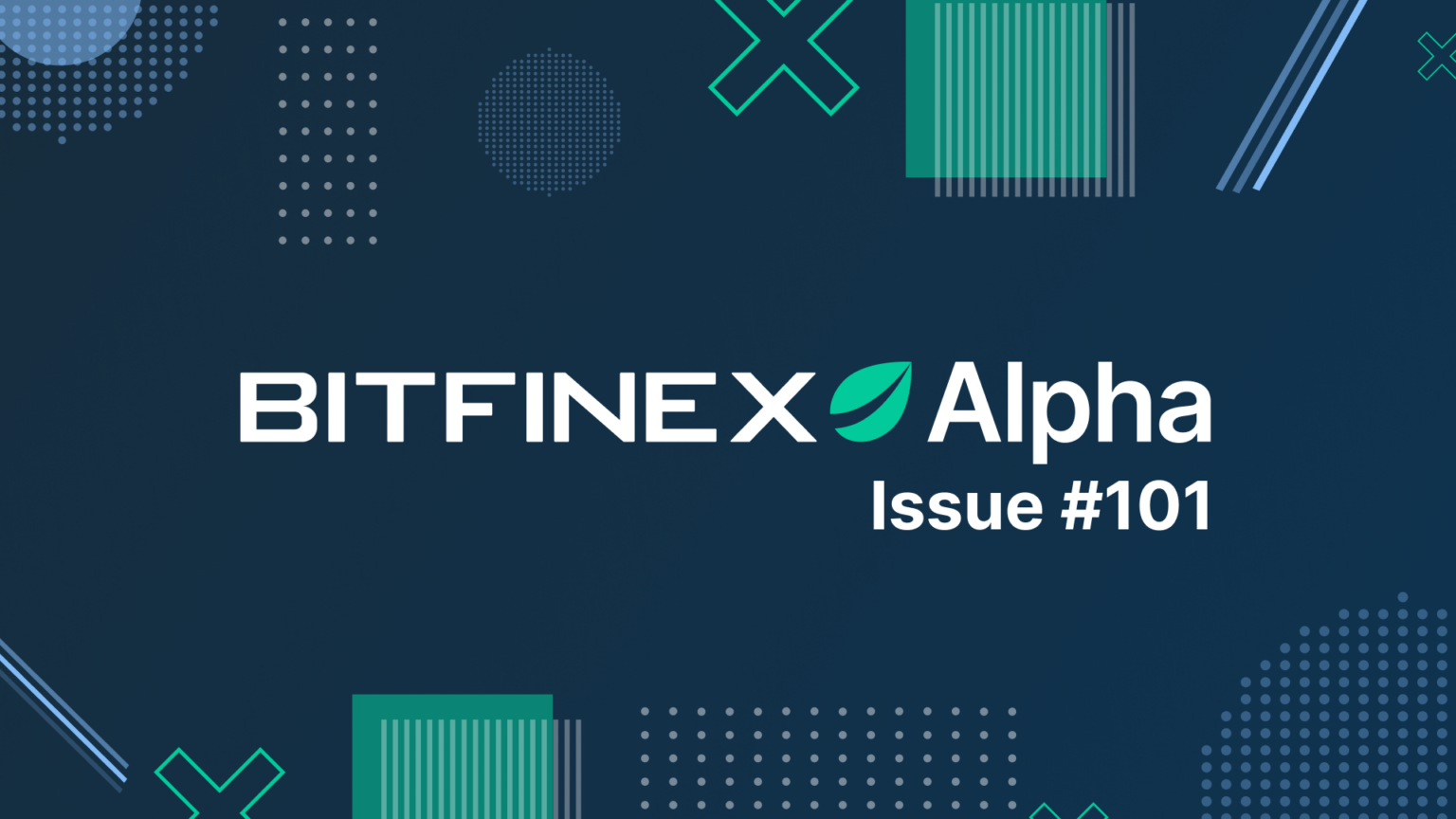 Bitfinex Alpha-101 | Bitcoin’in Geleceği Olumlu, Ancak Jeopolitik Risk Tehlike Arz Ediyor